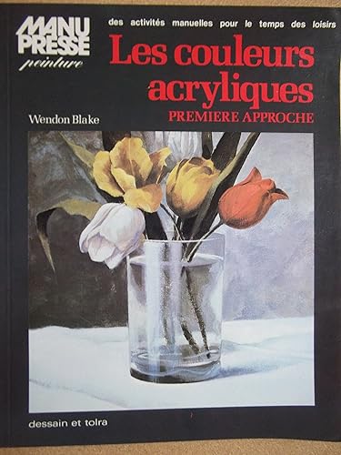 Download Les couleurs acryliques / premiere approche PDF