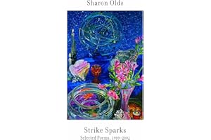 Strike Sparks: Selected Poems, 1980-2002