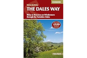 Walking the Dales Way: Ilkley to Bowness-on-Windermere through the Yorkshire Dales