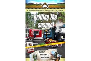Grilling the Suspect: The Frannie Shoemaker Campground Mysteries Book 11