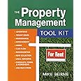 The Property Management Tool Kit: 100 Tips and Techniques for Getting the Job Done Right