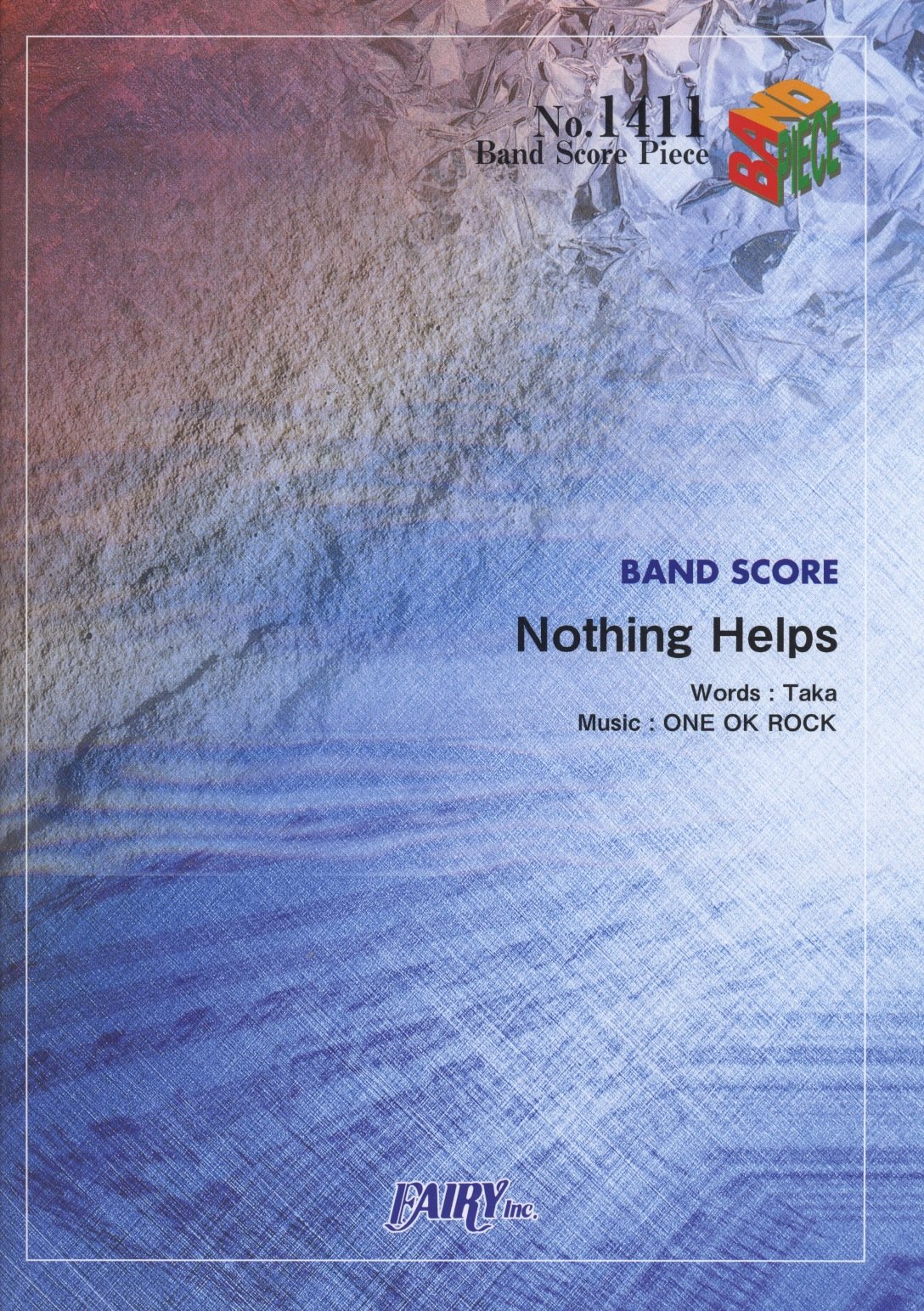 バンドスコアピースbp1411 Nothing Helps One Ok Rock Band Score Piece Taka One Ok Rock 本 通販 Amazon