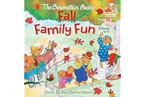 The Berenstain Bears Fall Family Fun: Includes The Berenstain Bears Trick or Treat and The Berenstain Bears and the Prize Pum