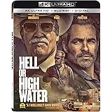 Hell or High Water [4K UHD]