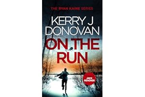 On the Run: Book 1 in the Ryan Kaine series