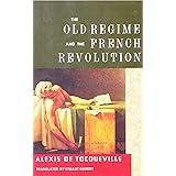 The Ancien Regime And The Revolution Penguin Classics Tocqueville Alexis De Bevan Gerald Bevan Gerald 9780141441641 Amazon Com Books