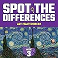 Spot the Differences: Art Masterpieces, Book 3 (Dover Kids Activity Books)