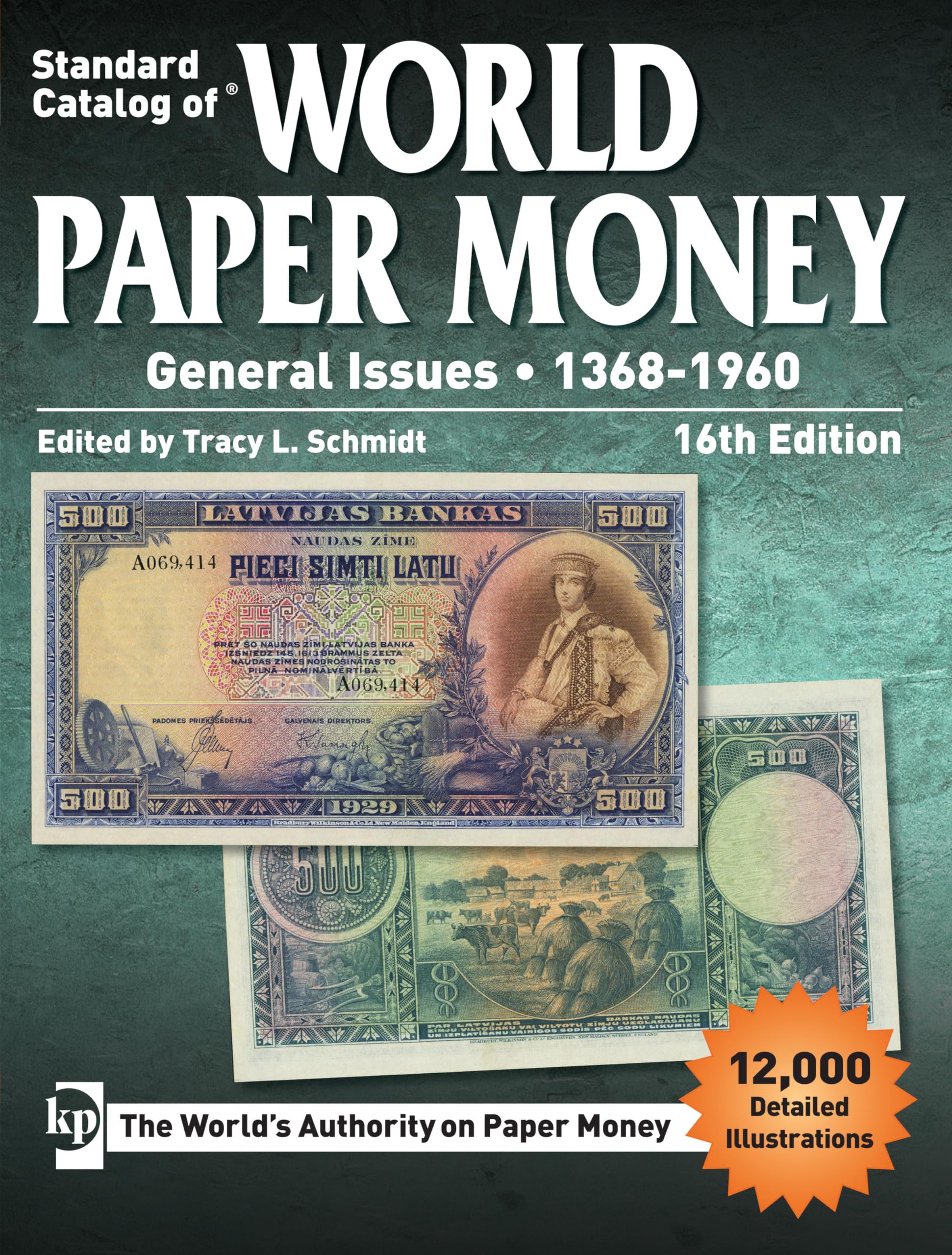 Standard Catalog of World Paper Money, General Issues, 1368-1960, 16th edition