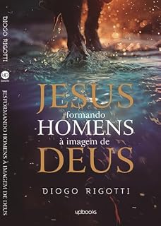 Livro Jesus formando homens à imagem de Deus