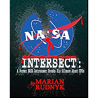 INTERSECT: A Former NASA Astronomer Breaks His Silence About UFOs