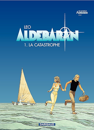 Download Aldebaran - tome 1 - La catastrophe PDF
