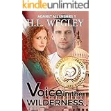 Voice in the Wilderness (Against All Enemies Book 1)