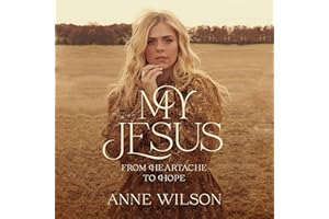 My Jesus: From Heartache to Hope