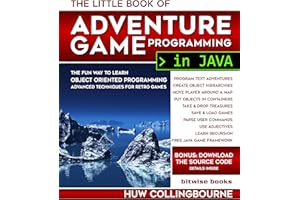 The Little Java Book Of Adventure Game Programming: Learn Object Oriented Programming – advanced coding techniques (Little Pr