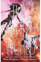 This Shattered World (A Starbound Novel, Book 2) Paperback