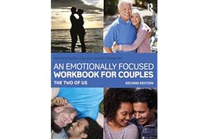 An Emotionally Focused Workbook for Couples: The Two of Us