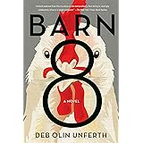 Barn 8: A Novel
