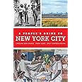 A People's Guide to New York City (Volume 5) (A People's Guide Series)