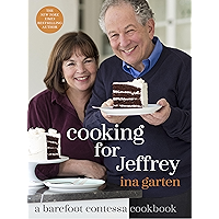 Cooking for Jeffrey: A Barefoot Contessa Cookbook book cover Cooking for Jeffrey: A Barefoot Contessa Cookbook book cover