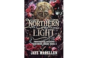Northern Light: A Reverse Harem Shifter Academy Romance (Frosthaven Academy - Northern Series Book 2)