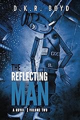 The Reflecting Man: Volume Two Kindle Edition