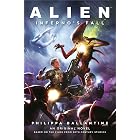 Alien - Inferno's Fall: An Original Novel Based on the Films from 20th Century Studios