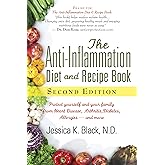 The Anti-Inflammation Diet and Recipe Book, Second Edition: Protect Yourself and Your Family from Heart Disease, Arthritis, Diabetes, Allergies, and More