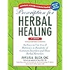 Prescription for Herbal Healing, 2nd Edition: An Easy-to-Use A-to-Z Reference to Hundreds of Common Disorders and Their Herbal  Remedies