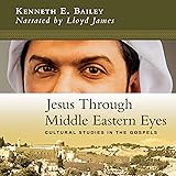 Jesus Through Middle Eastern Eyes: Cultural Studies