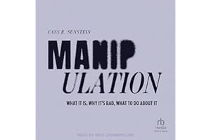 Manipulation: What It Is, Why It's Bad, What to Do About It