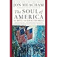 The Soul of America: The Battle for Our Better Angels