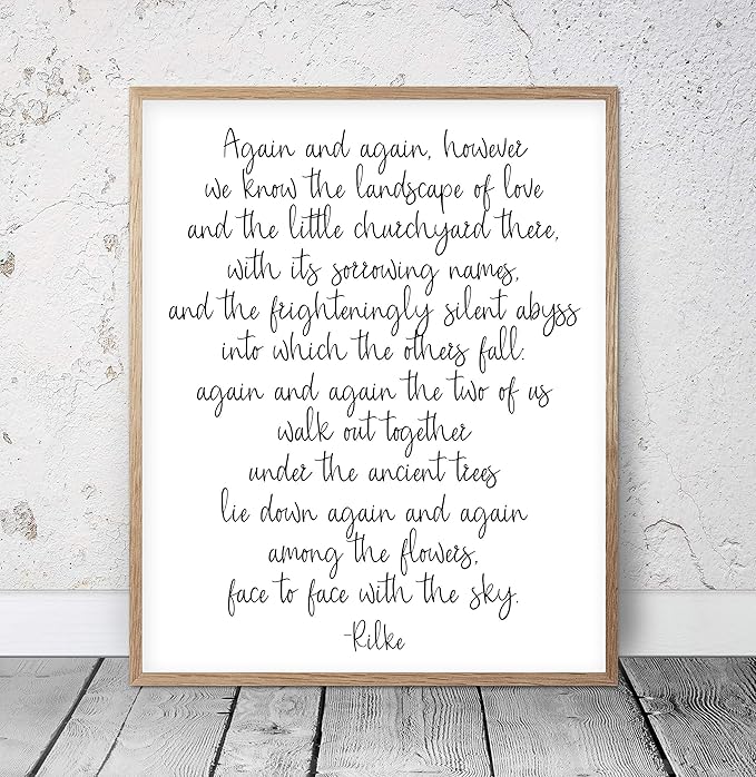 8 x 12 Inch Frame Wood Sign, Again And Again Poem Rainer Maria Rilke Poetry Print Romantic Gifts