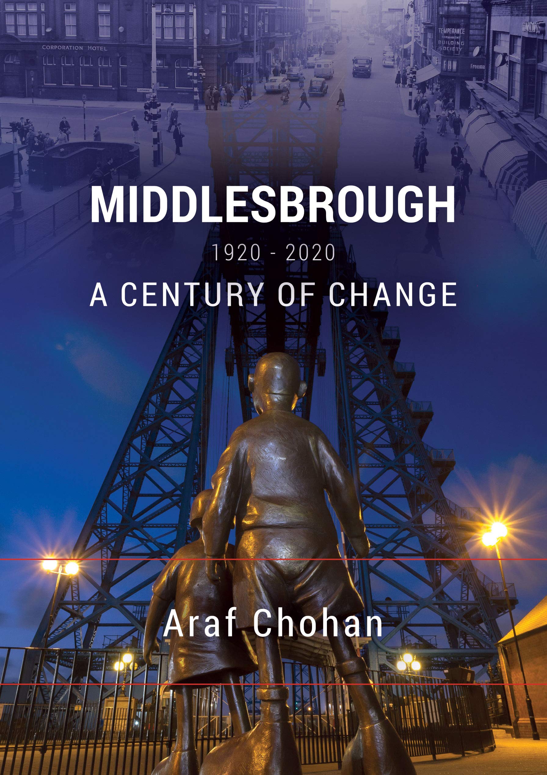 Middlesbrough: A Century of Change