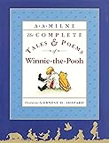 The Complete Tales and Poems of Winnie-the-Pooh