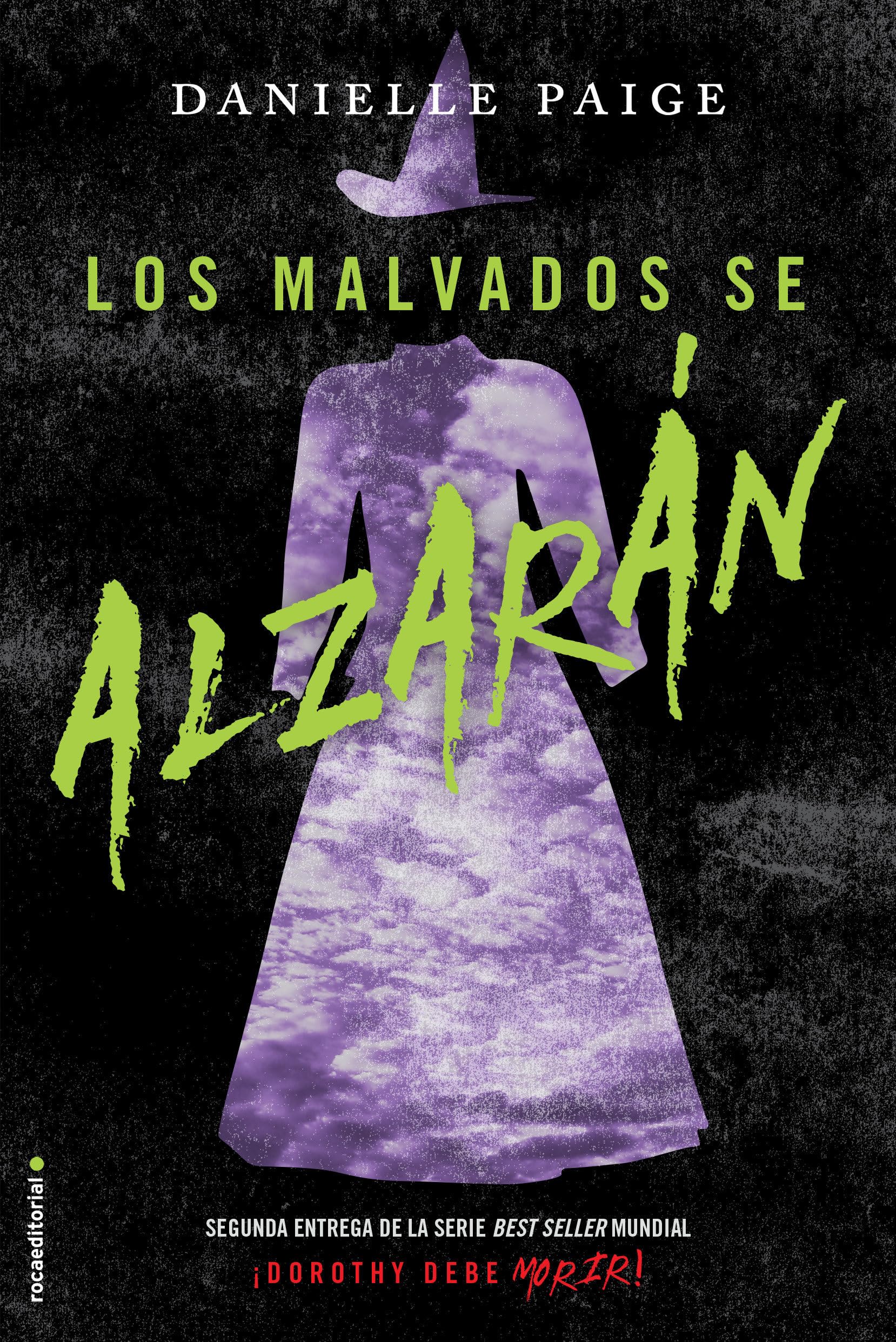 Los malvados se alzarán (Dorothy debe morir 2) (Roca Infantil y Juvenil)