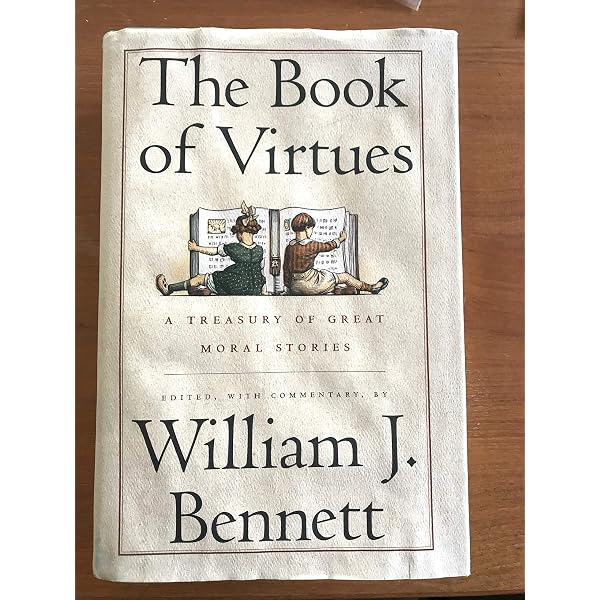The Book of Virtues: Bennett, William J.: 9780684835778: Amazon