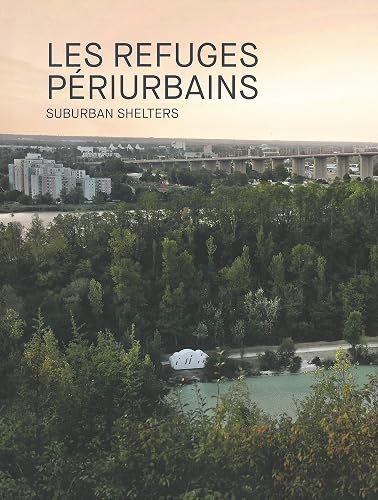 Download Refuges périurbains: Habiter les lisières PDF