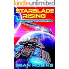 Starblade Rising: An Epic Military Sci-fi/Space Opera Adventure (Renegades of the Void Book 1)