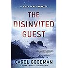 The Disinvited Guest: A Novel