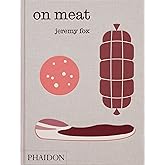 On Meat: Modern Recipes for the Home Kitchen