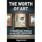 The Worth of Art: Financial Tools for the Art Markets