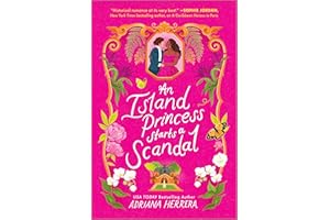 An Island Princess Starts a Scandal (Las Leonas Book 2)