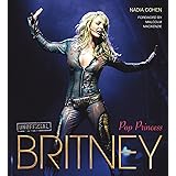 Britney: Pop Princess (Pop Icons)