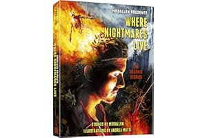 MrBallen Presents: Where Nightmares Live: The Graphic Stories