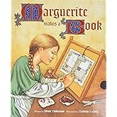 Marguerite Makes a Book (Getty Trust Publications: J. Paul Getty Museum)