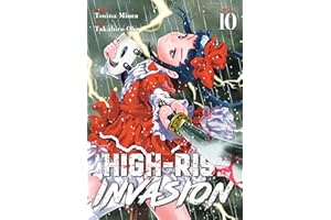High-Rise Invasion Vol. 10