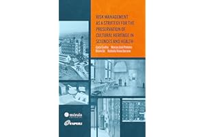 Risk management as a strategy for the preservation of cultural heritage in sciences and health