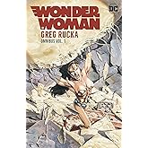 Wonder Woman by Greg Rucka Omnibus