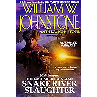 Snake River Slaughter (Matt Jensen, The Last Mountain Man Book 5) book cover Snake River Slaughter (Matt Jensen, The Last Mountain Man Book 5) book cover
