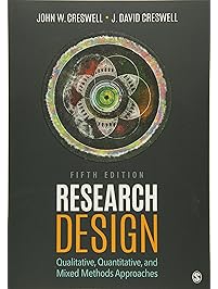 Research Design: Qualitative, Quantitative, and Mixed Methods Approaches
